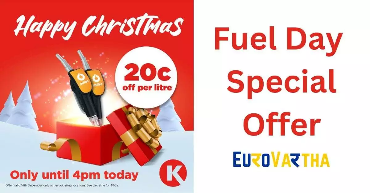 സർക്കിൾ കെ അയർലണ്ടിൽ പെട്രോളിനും ഡീസലിനും ലിറ്ററിന്‌ 20 സെന്റ് ഡിസ്‌കൗണ്ട്