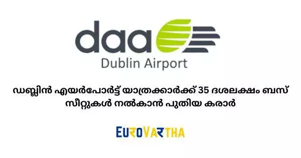 ഡബ്ലിൻ എയർപോർട്ട് യാത്രക്കാർക്ക് 35 ദശലക്ഷം ബസ് സീറ്റുകൾ നൽകാൻ പുതിയ കരാർ
